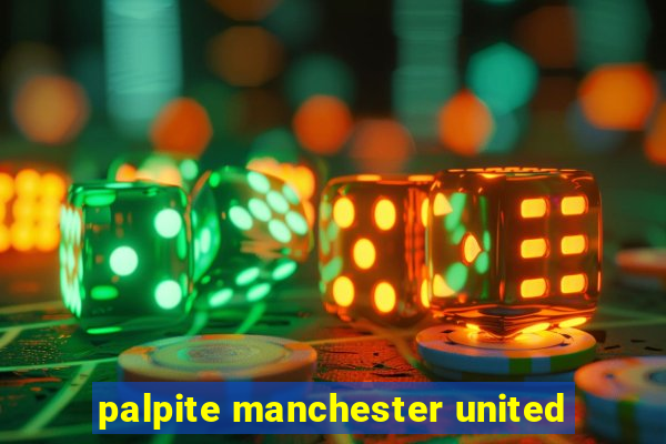 palpite manchester united